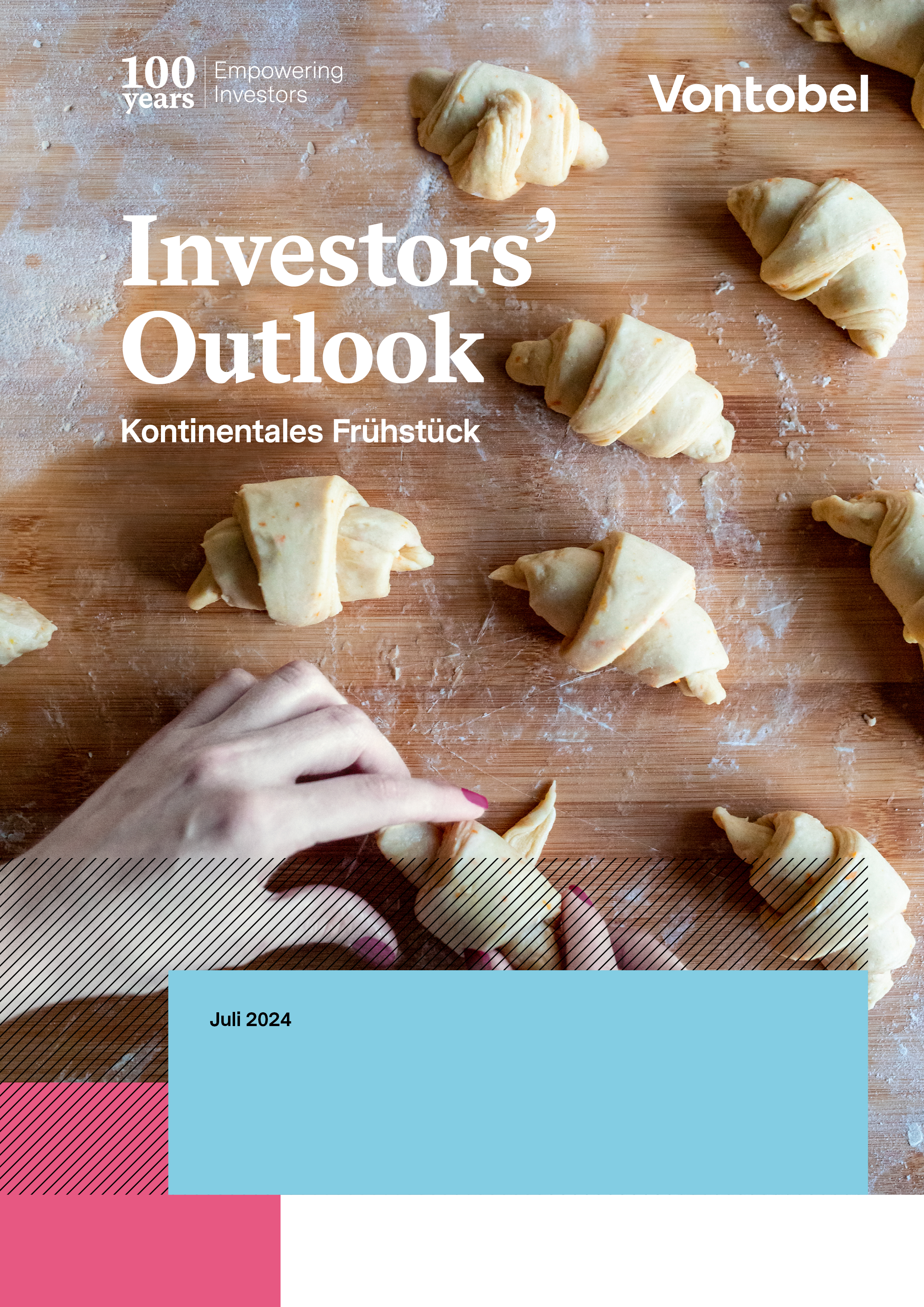 Investor's Outlook Mai von Vontobel - Cover PDF mit einem Bild von Händen welche kleinen ungebackenen Croissants vorbereiten